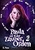 Paula und der Zauberorden 2...