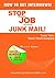 How To Get Interviews! Stop Sending Job Search Junk Mail Trilogy by Donald M. Burrows