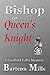 Bishop to Queen's Knight (Garfield Falls, #1)