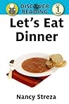 Let's Eat Dinner by Nancy Streza