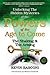 Unlocking the Hidden Mysteries of the Powers of the Age to Co... by Kevin Basconi