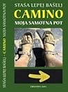 Camino : moja samotna pot ali čiščenje duše in telesa po žensko