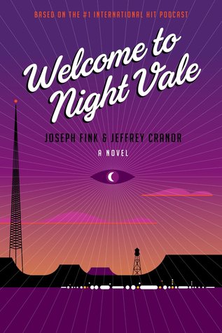 Welcome to Night Vale (Welcome to Night Vale, #1)
