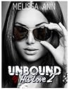 Unbound by His Love 2 by Melissa  Ann