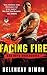 Facing Fire (Bad Boys Undercover, #3)