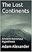 The Lost Continents by Adam Alexander