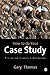 How to do your Case Study by Gary Thomas