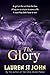 The Glory by Lauren St. John