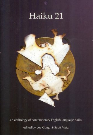 Haiku 21: An Anthology of Contemporary English-Language Haiku (Paperback)