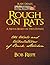 Rough On Rats: The Trials and Tribulations of Buck Steichen