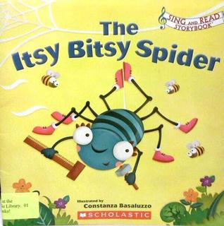 The Itsy Bitsy Spider (Sing and Read Storybook) (2010-05-03)