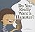 Do You Really Want a Hamster?