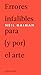 Errores infalibles para (y por) el arte by Neil Gaiman Errores infalibles para (y por) el arte by Neil Gaiman