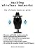Hacking Wireless Networks -...