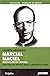 Marcial Maciel: Historia De Un Criminal
