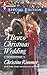 A Bravo Christmas Wedding (The Bravo Royales Book 9)