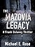The Mazovia Legacy: A Frank Delaney Thriller #1