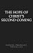 The Hope of Christ's Second Coming by Samuel Prideaux Tregelles