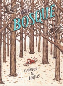 En el bosque: Cuentos de hadas