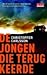 De jongen die terugkeerde