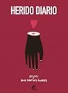 Herido diario by David Martínez Álvarez Rayden