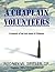 A Chaplain Volunteers: A Memoir of My Two Years In Vietnam
