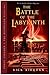 The Battle of the Labyrinth (Percy Jackson and the Olympians, #4) by Rick Riordan