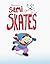 Sami on Skates (Sporty Sami Book 1)