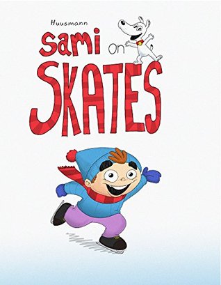 Sami on Skates (Sporty Sami Book 1)