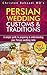 The Sofreh Aghd (Persian Wedding Customs & Traditions Book 1)