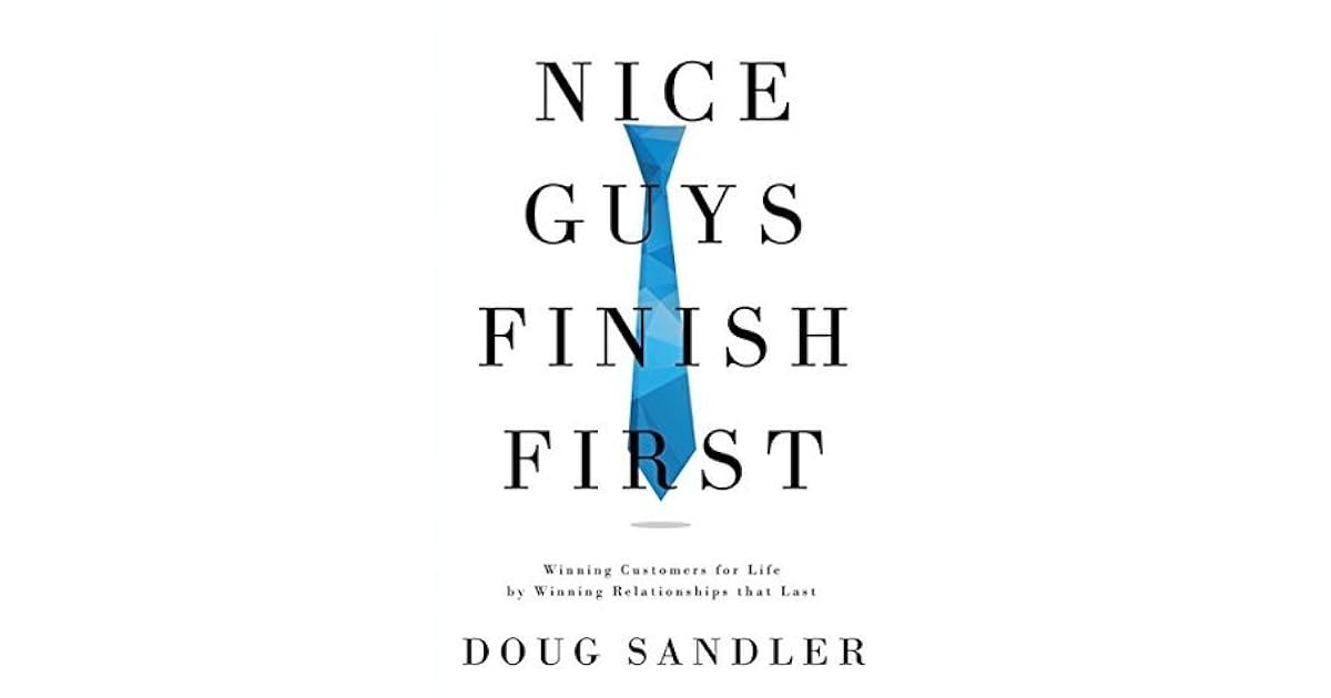 Nice Guys Finish First by Doug Sandler