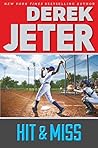 Hit & Miss by Derek Jeter