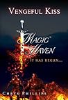 Vengeful Kiss (Magic Haven Saga #1)