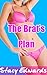 The Brat's Plan (Taboo Man of the House Erotica)