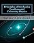 Principles of Mechanics: Fundamental University Physics