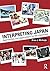 Interpreting Japan: Approaches and Applications for the Classroom