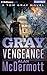 Gray Vengeance (Tom Gray, #5)