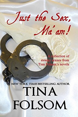 Just the Sex, Ma'am (Kindle Edition)