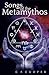 Songs of the Metamythos
