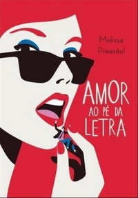 Amor Ao Pé da Letra
