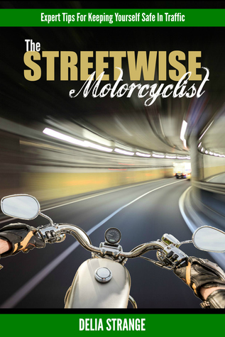 The Streetwise Motorcyclist