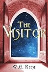 The Visitor by W.G. Reese The Visitor by W.G. Reese