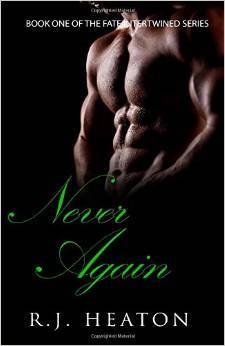 Never Again (Fate Intertwined, #1)