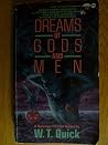 Dreams of Gods an...