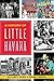 A History of Little Havana (American Heritage)