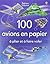 100 avions en papier
