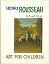 Henri Rousseau: Art for Children