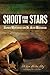 Shoot For The Stars by Janson Mancheski