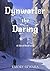 Dynwarler the Daring: A Tal...