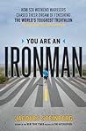 You Are an Ironma...